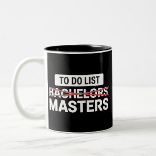 To-Do-Liste Bachelor Master-Abschluss Hochschulnot Zweifarbige Tasse