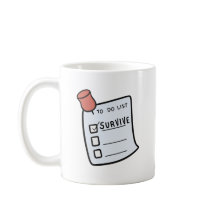 To-Do-Liste: Überleben Tasse