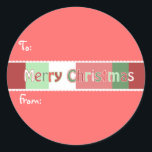 "To" & "From Christmas Sticker" Sie wählen Farbe Runder Aufkleber<br><div class="desc">Weitere Weihnachtsdesigns von Sandra</div>