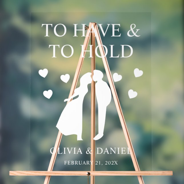 To Have & To Hold Custom Wedding Sign Acrylschild (Neutral)