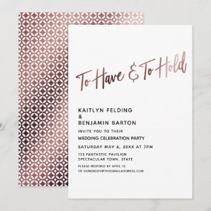 To Have & To Hold Rose Gold Hochzeitsfeier Einladung