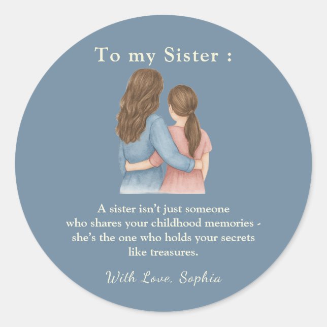 To My Sister – Classic Round Photo Sticker (Vorderseite)