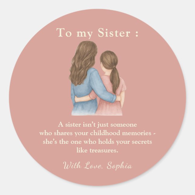 To My Sister – Classic Round Photo Sticker (Vorderseite)