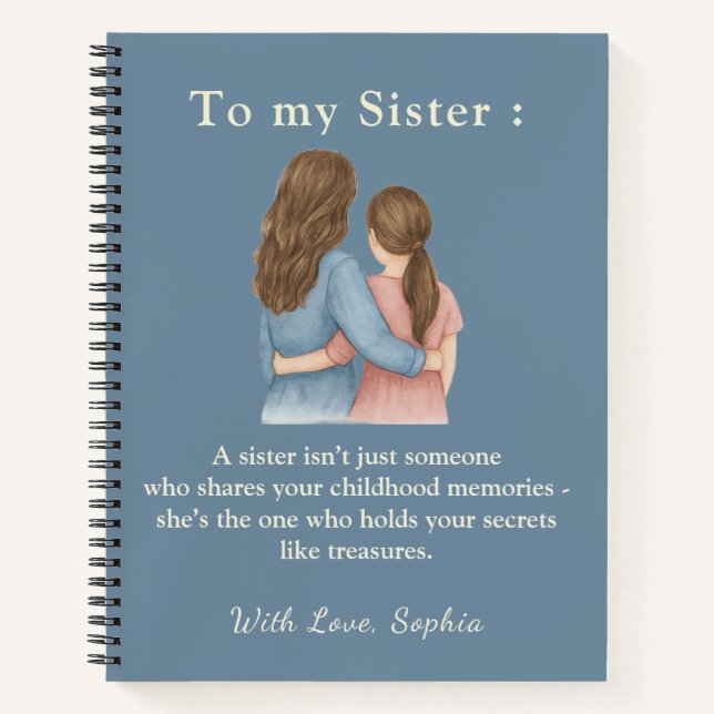 To My Sister – Custom Photo Notebook Gift Notizbuch (Vorderseite)