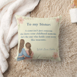 To My Sister – Sweet Personalized Gift Pillow Kissen