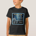 To my son Golden dog meaning quotes gift1028 T-Shirt<br><div class="desc">son,  to my son,  dear son,  sons birthday party,  christmas son,  mothers day,  fathers day,  gift for son,  son gift,  best son</div>