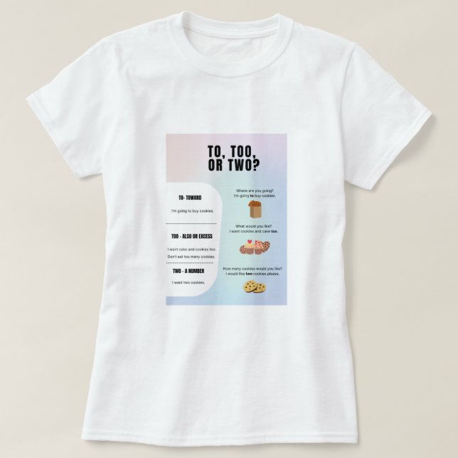 To, Too, Two Grammar T-Shirt (Design vorne)