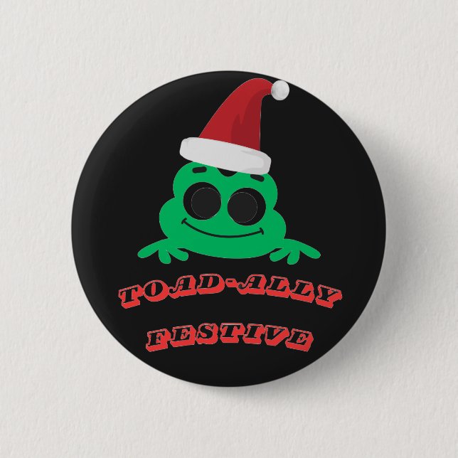 Toad-ally Festive Christmas Frog _ Cute Holiday De Button (Vorderseite)