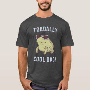 Toad Pun Toadally Cooler Papa Lustiges T-Shirt