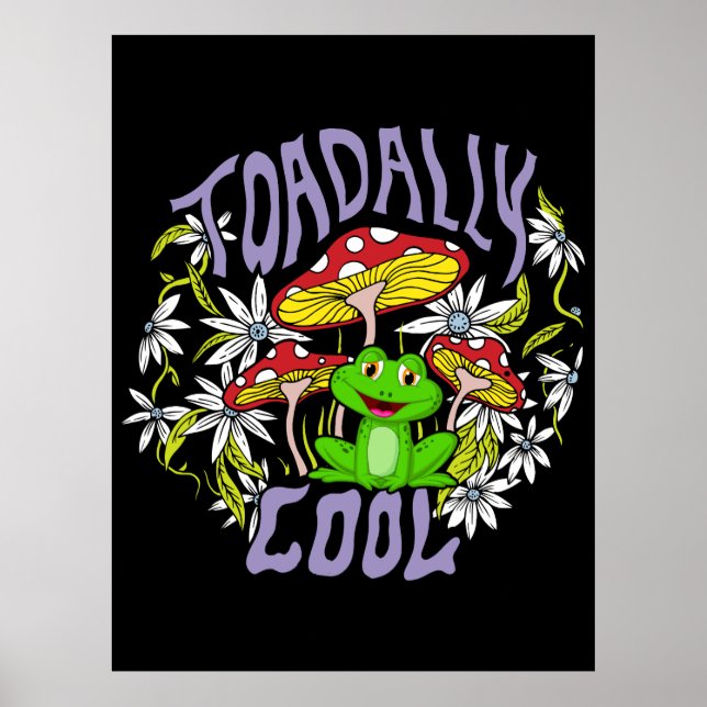 ToadalCoole Blüten- und Froschtypografie Poster (Vorne)