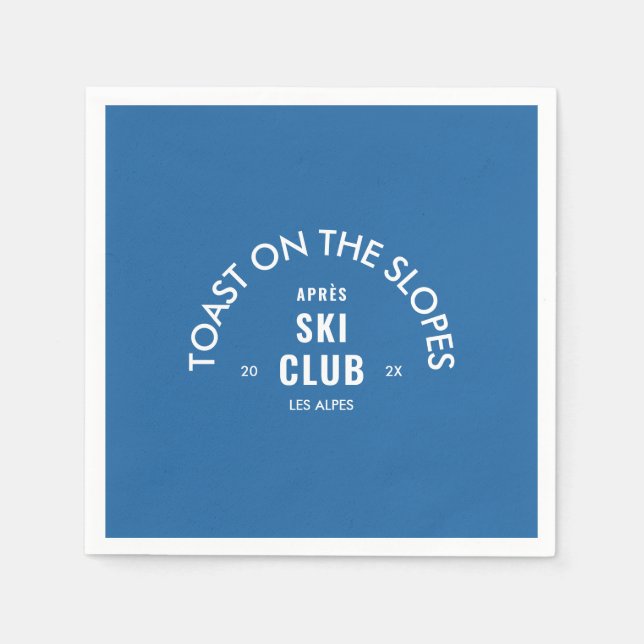 Toast auf den Pisten Après Ski Club Sky Blue Serviette (Vorderseite)