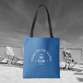 Toast auf den Pisten Après Ski Club Sky Blue Tasche