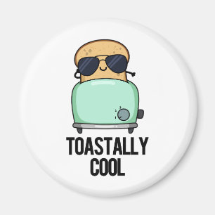 Toast Cooler Toast Pun Magnet