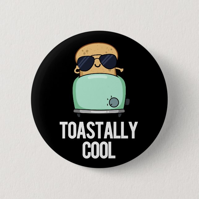 ToastCooler Toast Pun Dark BG Button (Vorderseite)