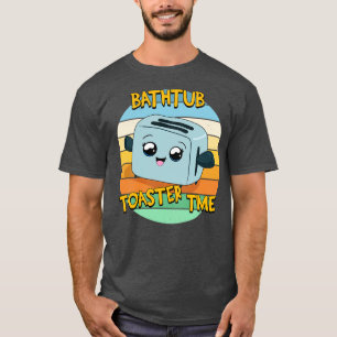 Toaster Bath T-Shirt