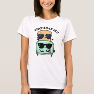 Toasterlich Heißer Lustiger Toaster-Wortwitz  T-Shirt