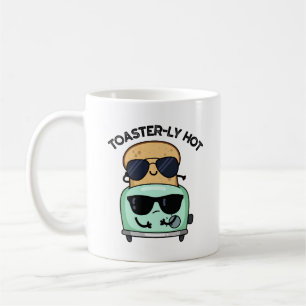 Toasterly Heiße Lustige Toaster Wortspiel  Kaffeetasse