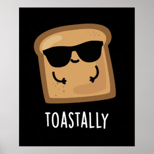 Toastfeuer Toast Brot Pun Dark BG Poster
