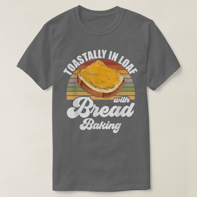 Toastiner Bäckchen in Loaf mit Brot T-Shirt (Design vorne)