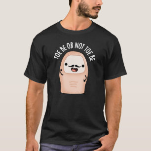 Tobe oder nicht zu sein lustige Shakespeare Pun Da T-Shirt