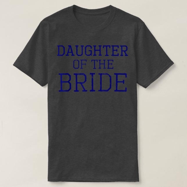 Tochter der Braut - Coordinating Wedding Party T-Shirt (Design vorne)