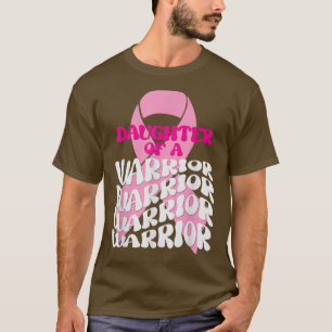 Tochter eines Kriegers Brustkrebs Überlebender Ban T-Shirt