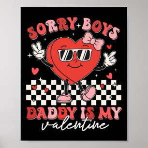 Tochter Entschuldigung Jungen Daddy ist mein Valen Poster