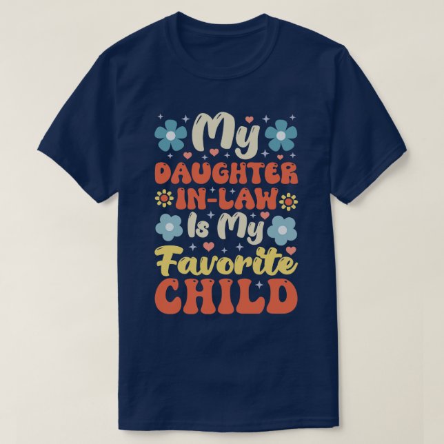 Tochter im Gesetz 9 T-Shirt (Design vorne)