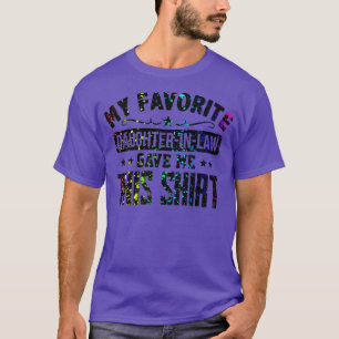 Tochter im Gesetz Funny Vater Mutter Lieblings-Wed T-Shirt