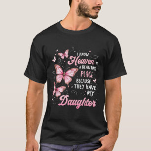 Tochter ist mein Schutzengel im Paradies D T-Shirt