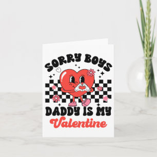 Tochter Sorry Boys Daddy ist mein Valentine von Karte