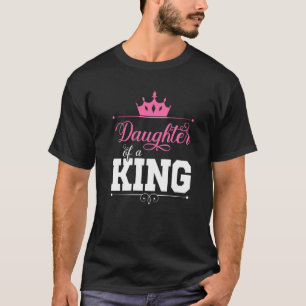 Tochter von König Papa Vater Vater Daddy Sister Ch T-Shirt