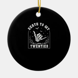 Tod bis meine Zwanziger - Whimsigoth 30. Geburtsta Keramik Ornament