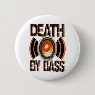 TOD durch BASS Button