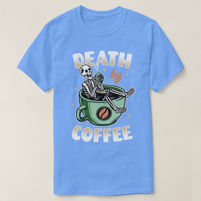 Tod durch Kaffee grün v2 T-Shirt (Design vorne)