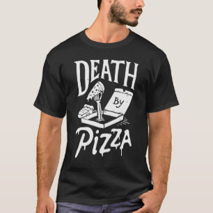 Tod durch Pizza T-Shirt