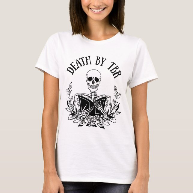 Tod durch TBR-Shirt, buchhalterisch, Bibliophile T-Shirt (Vorderseite)