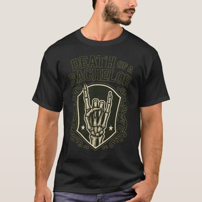 TOD EINES BACHELORS T-Shirt (Vorderseite)