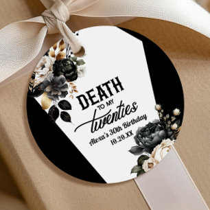 Tod in meinen zwanziger Jahren, florales 30. Gebur Geschenkanhänger