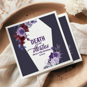 Tod meinem Dreißiger Floral 40. Geburtstagsfeier Serviette