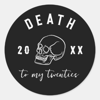 Tod meiner 20er Jahre Skull-RIP Runder Aufkleber