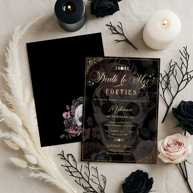 Tod meiner vierziger Blumengotik Schädel Geburtsta Folieneinladung (Death to My Forties Floral Gothic Skull Birthday Foil Invitation)