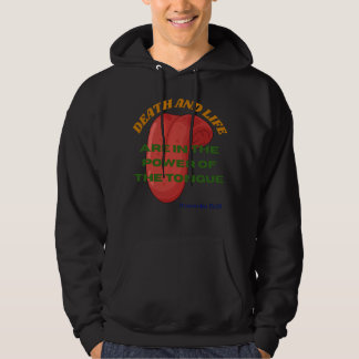 Tod und Leben stehen in der Macht der Zunge Hoodie