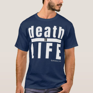 Tod von Ephesianern 246 Christliches Zitat T-Shirt