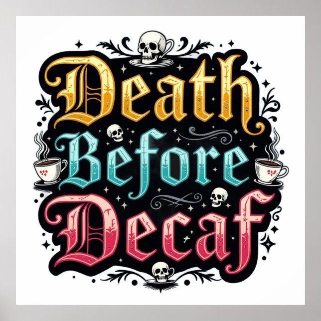 Tod vor Decaf Poster (Vorne)