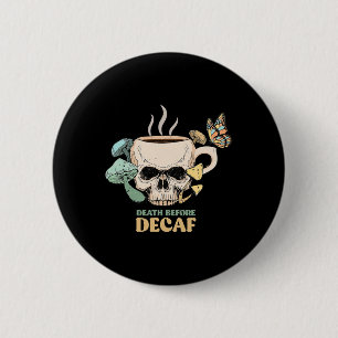 Tod vor Decaf Skeleton Halloween Skull Mushro Button