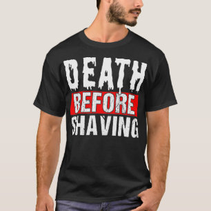 Tod vor dem Sich 1 T-Shirt
