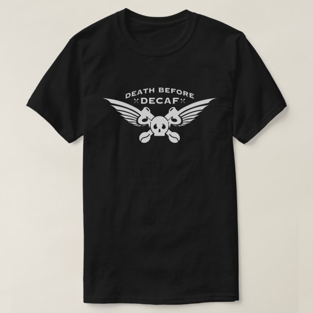 Tod vor Jahrzehnt T-Shirt (Design vorne)
