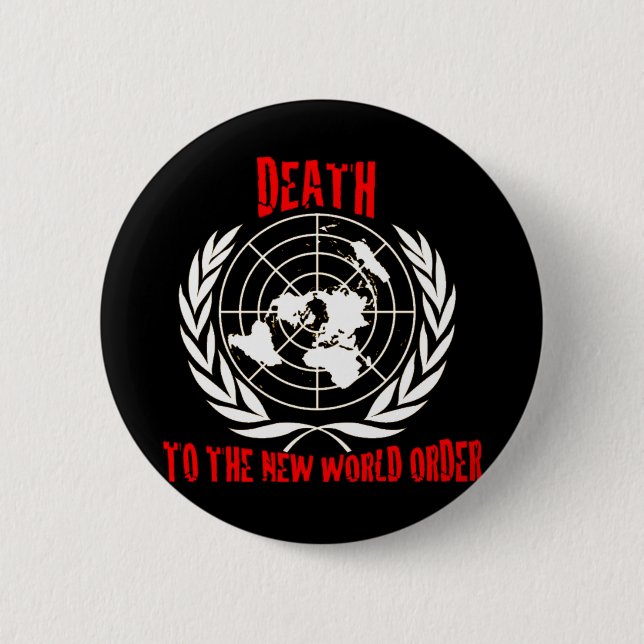 TOD ZUR NEUEN WELTORDNUNG BUTTON (Vorderseite)