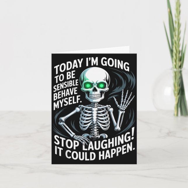 Today I'm Going To Be Sensible And Behave Myself S Karte (Vorderseite)